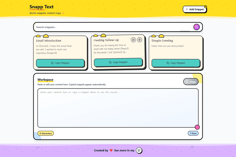 Snapp Text is a fast and minimal snippet manager for reusable text templates wit
